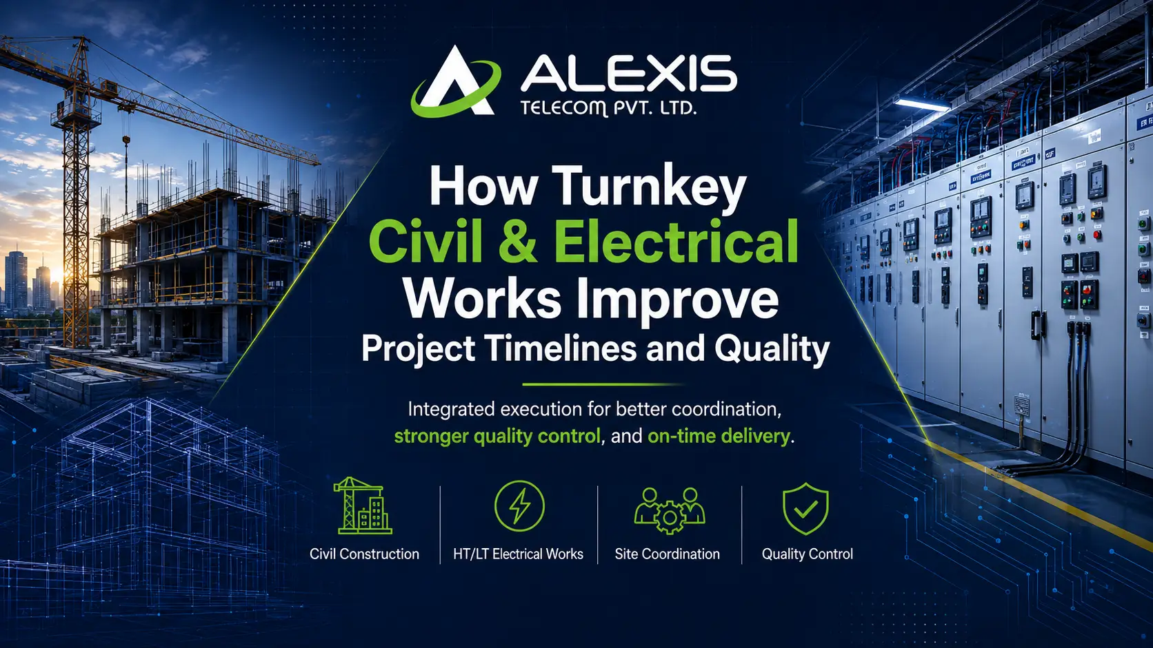 How Turnkey Civil & Electrical Works Improve Timelines and Quality